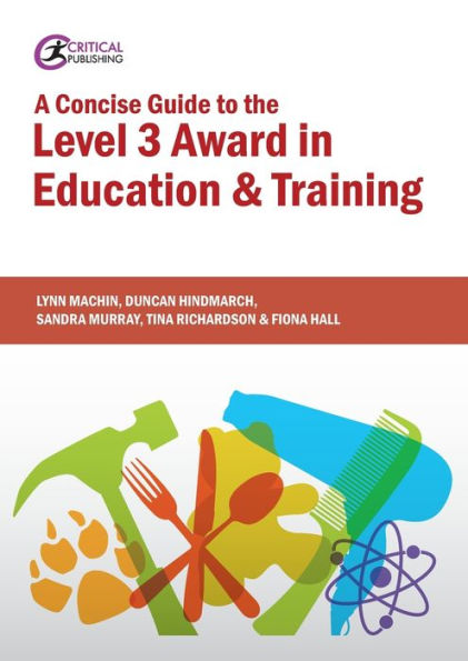 A Concise Guide to the Level 3 Award Education and Training