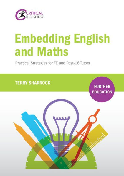 Embedding English and Maths: Practical Strategies for FE Post-16 Tutors