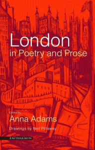 Title: London in Poetry and Prose, Author: Anna Adams