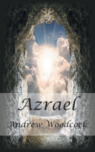 Title: Azrael, Author: Andrew Woodcock