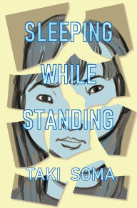 Title: Sleeping While Standing, Author: Taki Soma