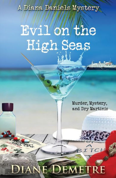 Evil on the High Seas: Murder, Mystery and Dry Martinis