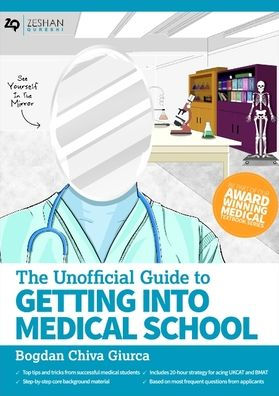 Unofficial Guide to Getting Into Medical School