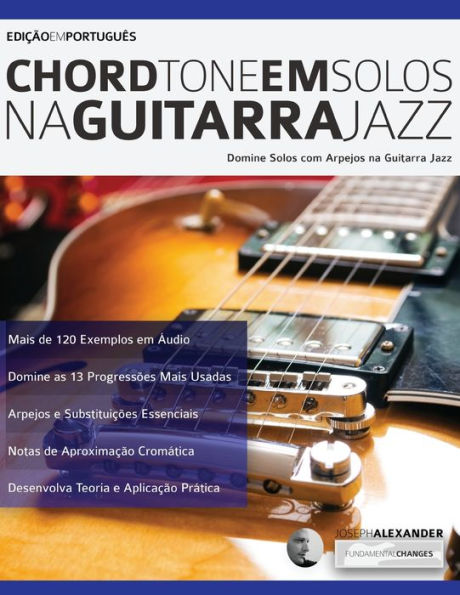 Chord Tone em Solos na Guitarra Jazz