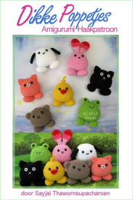 Title: Dikke Poppetjes Amigurumi Haakpatroon, Author: Sayjai Thawornsupacharoen