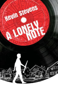 Title: A Lonely Note, Author: Kevin Stevens