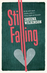 Title: Still Falling, Author: Sheena Wilkinson