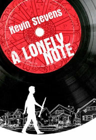 Title: A Lonely Note, Author: Kevin Stevens