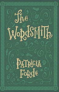 Title: The Wordsmith, Author: Patricia Forde