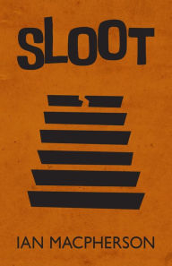 Title: SLOOT, Author: Ian Macpherson