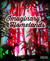 Free online books Imaginary Homelands 9781910433478 English version PDB MOBI