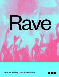 eBookStore free download: RAVE: Rave and its Influence on Art and Culture in English iBook PDF MOBI