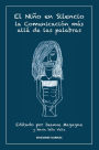 El Nino en Silencio: Comunicacion Mas Alla de las Palabras