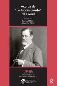 Title: Acerca de Lo Inconsciente de Freud, Author: Salman Akhtar