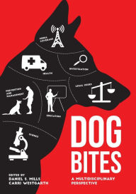 Title: Dog Bites: A Multidisciplinary Perspective, Author: Daniel S. Mills