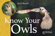 Title: Know Your Owls, Author: Jack Byard