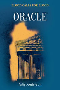 Title: Oracle: Book 2 in the Cassandra Fortune Series, Author: Julie Anderson