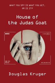 Title: House of the Judas Goat: YA Horror Thriller, Author: Douglas Kruger