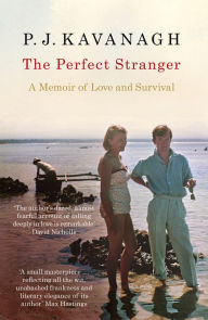 Title: The Perfect Stranger, Author: P. J. Kavanagh