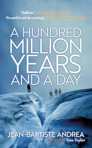 Free ebook downloads for kindle fire A Hundred Million Years and a Day