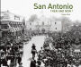 San Antonio Then and Now®