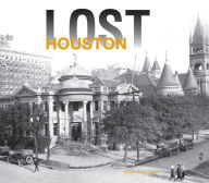 Title: Lost Houston, Author: William Dylan Powell