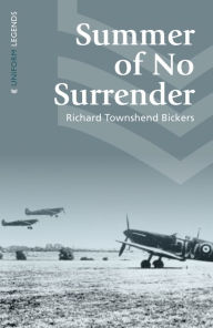 Title: Summer of No Surrender, Author: Richard Townshend Bickers