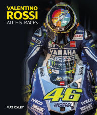 Open ebook download Valentino Rossi: All His Races