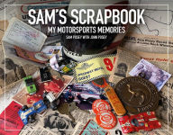 Free ebook downloads ipods Sam's Scrapbook: My motorsports memories 9781910505656 ePub iBook DJVU by  in English