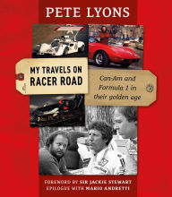 Ebook epub download gratis My Travels On Racer Road: Can-Am and Formula 1 in their golden age