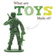 Title: What are Toys Made of?, Author: Johanna Brundle