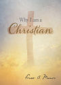 Why I am a Christian?