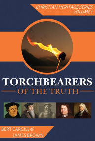 Title: Torchbearers of The Truth, Author: Bert Cargill