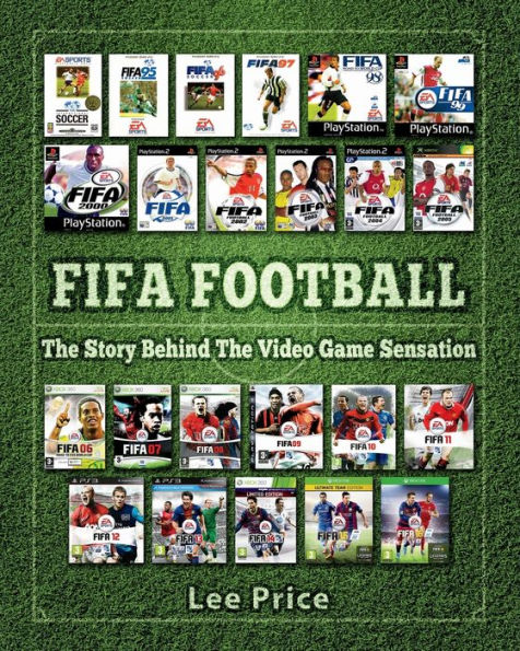 FIFA Football: The Story Behind Video Game Sensation