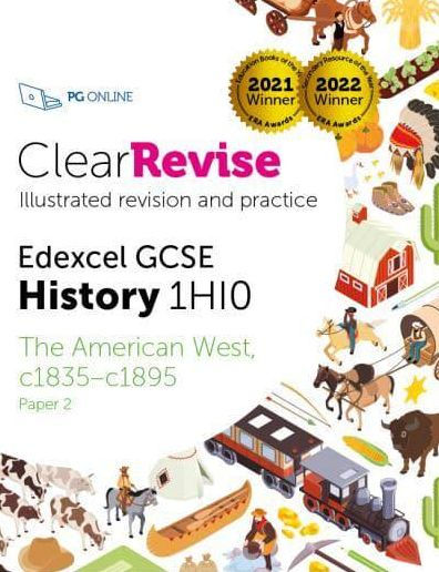 ClearRevise Edexcel GCSE History 1HI0 The American West c1835-c1895