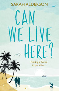 Title: Can We Live Here?, Author: Sarah Alderson