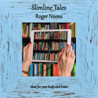 Title: Slimline Tales, Author: Roger Noons