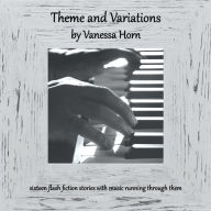 Title: Theme and Variations, Author: Vanessa Horn