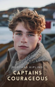 Title: Captains Courageous, Author: Rudyard Kipling