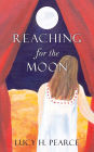 Reaching for the Moon: a girl's guide to her cycles