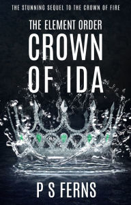 Title: The Element Order: Crown of Ida, Author: Issam Smeir