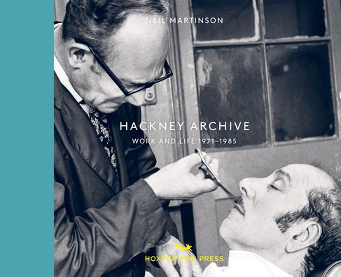 Hackney Archive: Work and Life 1971-1985