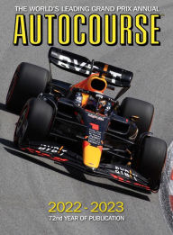 Free amazon books downloads Autocourse 2022-23: The World's Leading Grand Prix Annual by Tony Dodgins, Maurice Hamilton, Mark Hughes, Gordon Kirby, Adrian Dean, Tony Dodgins, Maurice Hamilton, Mark Hughes, Gordon Kirby, Adrian Dean 9781910584507 (English Edition)