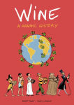 Alternative view 1 of Wine: A Graphic History