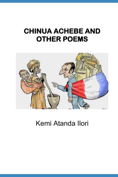 CHINUA ACHEBE And Other Poems