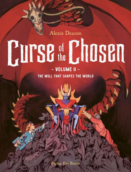 Curse of the Chosen vol. 2: The Will That Shapes the World