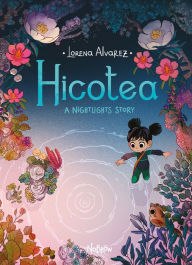 Mobile ebook download Hicotea: A Nightlights Story by  