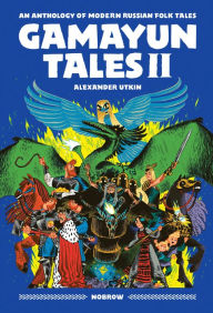 Download free ebooks in jar Gamayun Tales II: An anthology of modern Russian folk tales (Volume II) (English Edition) PDB CHM RTF