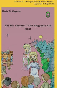 Title: Ah! Mio Adorato! Ti Ho Raggiunto Alla Fine!, Author: Lamb Books