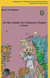 Title: Ah! Meu Amado! Eu Finalmente Cheguei A Você!, Author: Lamb Books